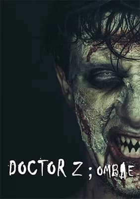 DOCTOR Z;OMBIE